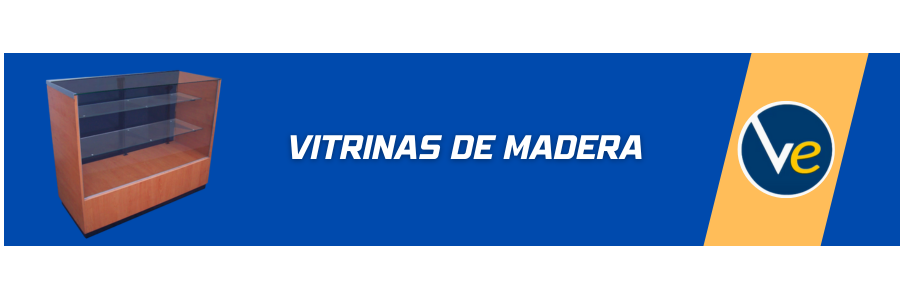 VITRINAS DE MADERA