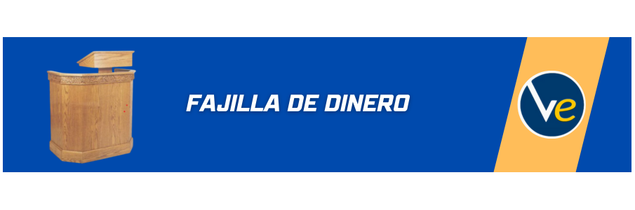 FAJILLA DE DINERO